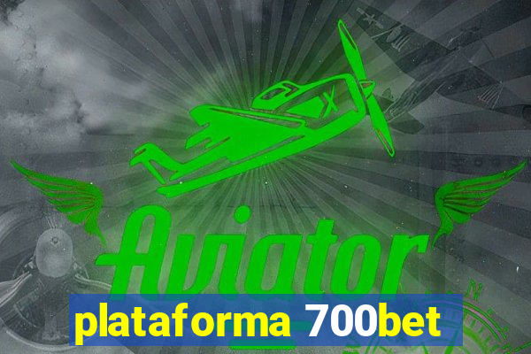 plataforma 700bet